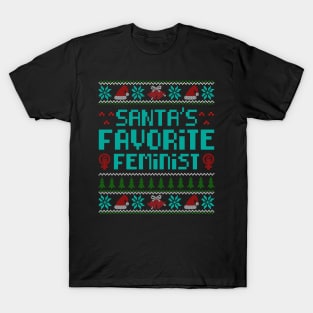 santas favorite Feminist T-Shirt